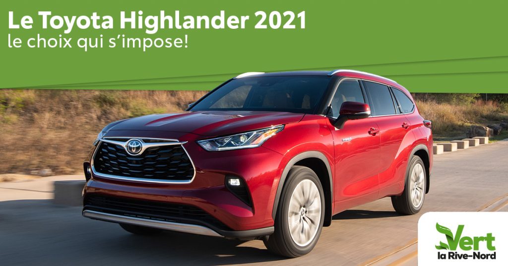 Toyota Highlander 2021 hybride : le choix qui s’impose!